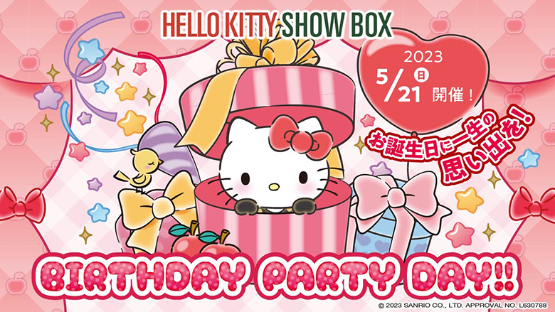 HELLO KITTY SHOW BOX　BIRTHDAY PARTY DAY